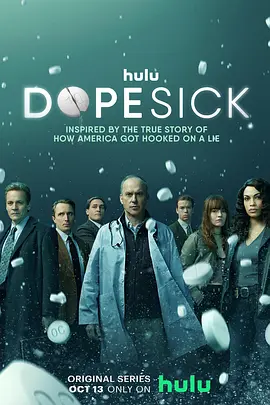 成瘾剂量 Dopesick (2021)-百度网盘资源-美剧全8集