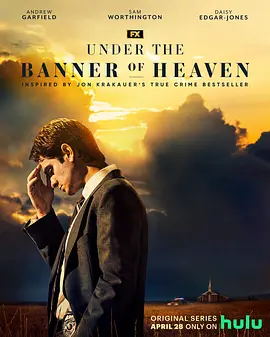天堂旗帜下 Under the Banner of Heaven (2022)百度网盘资源-已完结