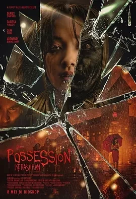 着魔 Possession: Kerasukan (2024)百度网盘1080P高清免费印尼电影资源插图