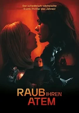 偷走她的呼吸 Raub ihren Atem (2024)百度网盘1080P高清免费德国电影资源插图
