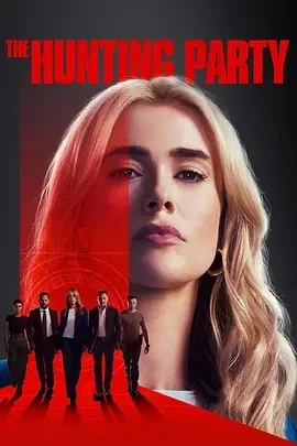 猎捕行动 The Hunting Party (2025)更至04集-百度网盘1080P高清免费美剧资源插图