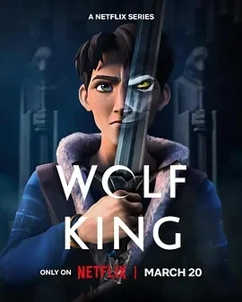 狼王 Wolf King (2025)全集-百度网盘1080P高清免费美国动漫资源插图