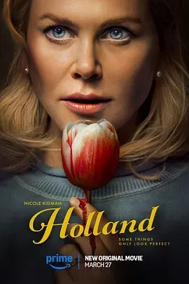 荷兰镇 Holland (2025)百度网盘1080P高清免费美国电影资源插图