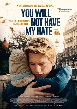 原谅的勇气 Vous n'aurez pas ma haine (2022)百度网盘1080P高清免费欧美电影资源插图