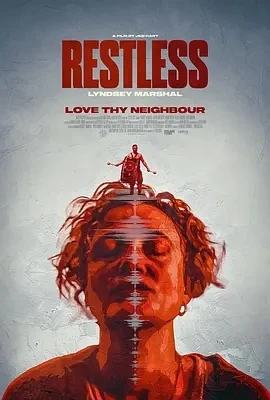 不安之邻 Restless (2024)百度网盘1080P高清免费英国电影资源