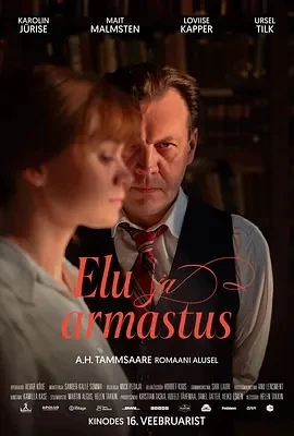 爱与命 Elu ja armastus (2025)百度网盘1080P高清免费爱沙尼亚电影资源
