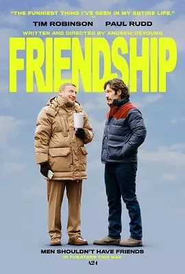 邻人友谊 Friendship (2024)百度网盘1080P高清免费美国电影资源