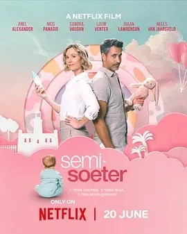 半糖关系 2 Semi-Soeter (2025)百度网盘1080P高清免费南非电影资源