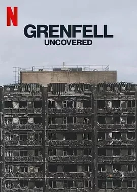 火烧伦敦大楼：致命真相 Grenfell Uncovered (2025)百度网盘1080P高清免费英国纪录片电影资源