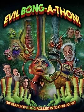恶魔烟筒马拉松 Evil Bong-a-Thon! (2025)百度网盘1080P高清免费美国电影资源