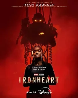 钢铁之心 Ironheart (2025)更至03集-百度网盘1080P高清免费美剧资源