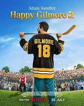 高尔夫球也疯狂2 Happy Gilmore 2 (2025)百度网盘1080P高清免费美国电影资源