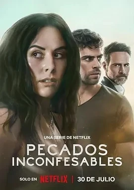罪不可言 Pecados inconfesables (2025)百度网盘1080P高清免费墨西哥剧资源
